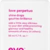 EVO Love Perpetua Shine Drops